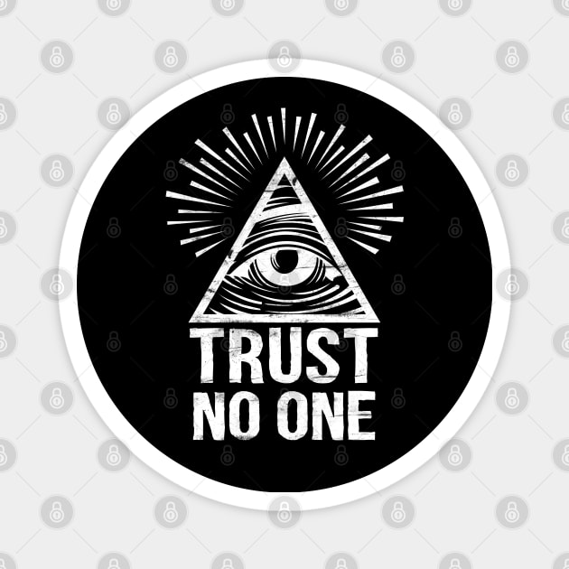 "Trust No One" - Eye Of Providence Magnet by TextTees